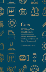 Cars (10 Things You Should Know) by Lewis Kingston, 9781399633437