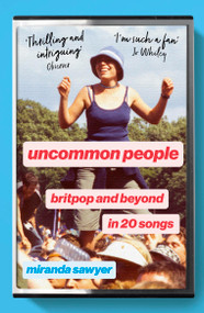 Uncommon People - 9781399816915 by Miranda Sawyer, 9781399816915