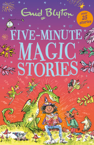 Five-Minute Magic Stories by Enid Blyton, 9781444977677