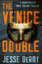 The Venice Double by Jesse DeRoy, 9781454955627