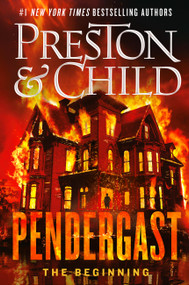 Pendergast (The Beginning) by Douglas Preston, Lincoln Child, 9781538765746