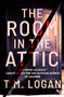 The Room in the Attic by T.M. Logan, 9781538771891