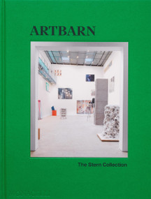 ArtBarn (The Stern Collection) by The Jerome Stern Family Foundation, 9781580936866