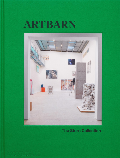 ArtBarn (The Stern Collection) by The Jerome Stern Family Foundation, 9781580936866