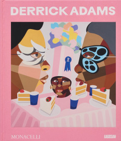 Derrick Adams by Hallie Ringle, Salamishah Tillet, Dexter Wimberly, Sandra Jackson-Dumont, Derrick Adams, 9781580937016