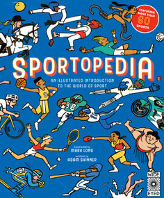 Sportopedia (Explore more than 50 sports from around the world) by Mr. Mark Long, Adam Skinner, 9781836008224