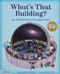What's That Building? (An Architectural Guessing Game) by Rebecca Donnelly, Jocelyn Cho, 9781837290321