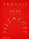 Franco Pepe (Pizza Chef) by Franco Pepe, Elisia Menduni, Faith Willinger, Nancy Silverton, Daniel Young, 9781837290611