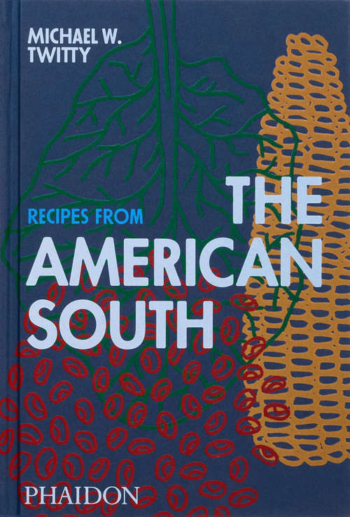 Recipes from the American South by Michael W. Twitty, 9781837290871