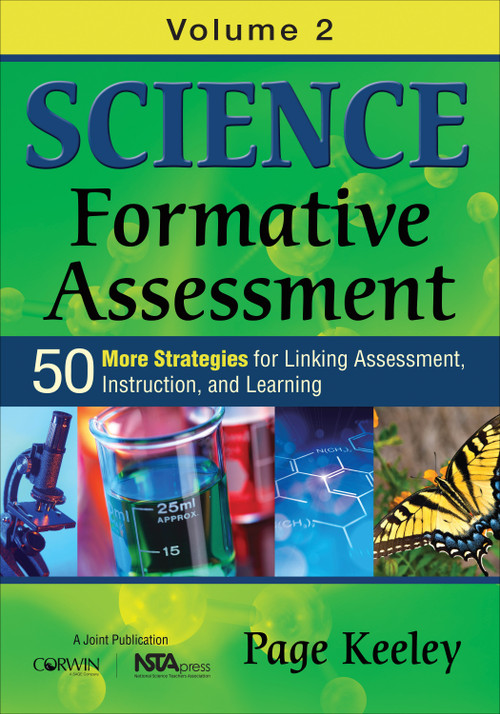 Science Formative Assessment, Volume 2 (50 More Strategies for Linking Assessment, Instruction, and Learning) by Page Keeley, 9781452270258