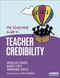 The Illustrated Guide to Teacher Credibility by Douglas Fisher, Nancy Frey, Dominique Smith, Taryl Hansen, 9781071981924