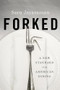 Forked (A New Standard for American Dining) by Saru Jayaraman, 9780199380473