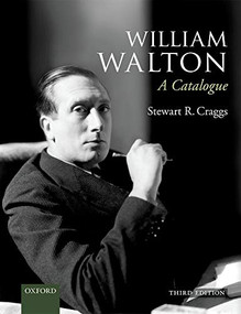 William Walton: A Catalogue by Stewart R. Craggs, 9780193409446