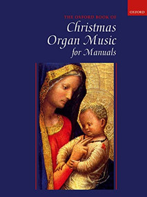 Oxford Book of Christmas Organ Music for Manuals by Robert Gower, 9780193517677