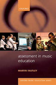 Assessment in Music Education by Martin Fautley, 9780193362895