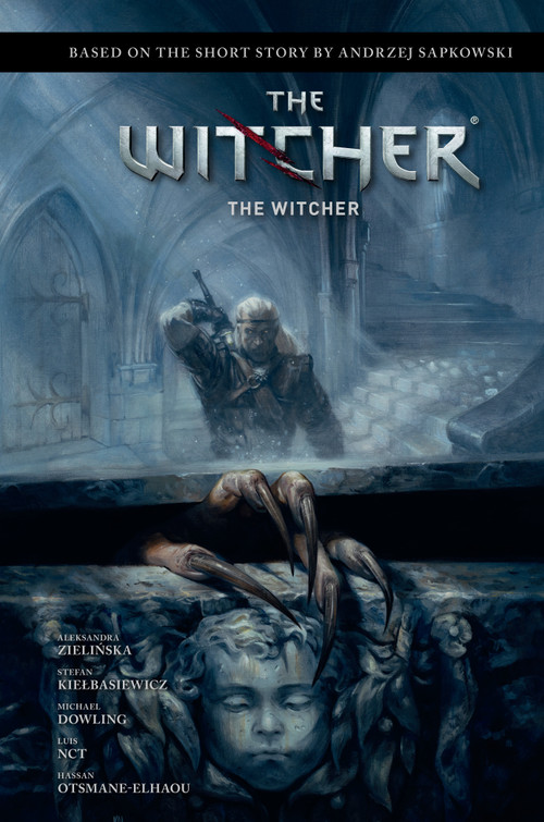 Andrzej Sapkowski's The Witcher: The Witcher by Andrzej Sapkowski, Aleksandra Zielinska, Michael Dowling, Luis NCT, 9781506726977