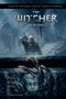 Andrzej Sapkowski's The Witcher: The Witcher by Andrzej Sapkowski, Aleksandra Zielinska, Michael Dowling, Luis NCT, 9781506726977