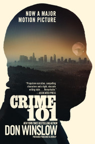 Crime 101 [Movie Tie-in] (A Novella) by Don Winslow, 9780063460751