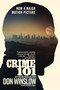 Crime 101 [Movie Tie-in] (A Novella) by Don Winslow, 9780063460751