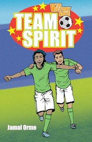 Team Spirit (The Victory Boys) by Jamal Orme, 9780860376200