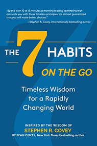 The 7 Habits on the Go (Timeless Wisdom for a Rapidly Changing World (Keys to Personal Success)) - 9781684818518 by Stephen R. Covey, Sean Covey, 9781684818518