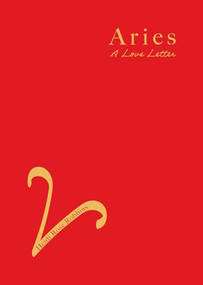 Aries (A Love Letter) by Heidi Rose Robbins, 9781684818372
