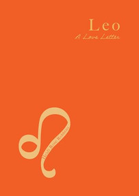 Leo (A Love Letter) by Heidi Rose Robbins, 9781684818419