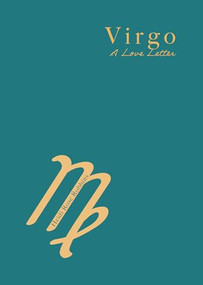 Virgo (A Love Letter) by Heidi Rose Robbins, 9781684818426