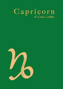 Capricorn (A Love Letter) by Heidi Rose Robbins, 9781684818464