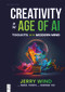 Creativity in the Age of AI (Toolkits for the Modern Mind) by Jerry Wind, Mukul Pandya, Deborah Yao, 9783111698106