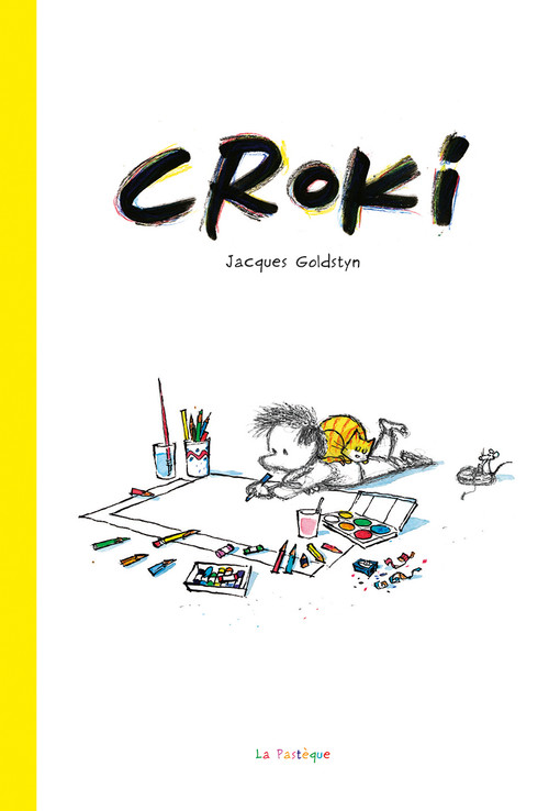 Croki (French Edition) by Jacques Goldstyn, 9782897771591