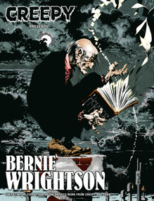 Creepy Presents: Bernie Wrightson by Bernie Wrightson, Bruce Jones, Bernie Wrightson, 9781506753218