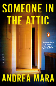 Someone in the Attic (A Novel) - 9780593832080 by Andrea Mara, 9780593832080