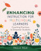 Enhancing Instruction for Multilingual Learners (Coaching Practices to Empower Students) by Paula Polk, 9781416633730