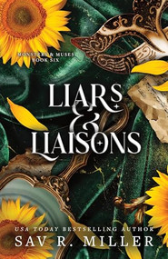 Liars and Liaisons by Sav R. Miller, 9781464233203