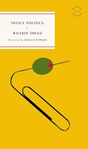 Office Politics by Wilfrid Sheed, Gerald Howard, 9781961341180