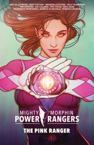 Mighty Morphin Power Rangers: The Pink Ranger by Tini Howard, Daniele Di Nicuolo, Amy Jo Johnson, Various, 9798892157230