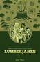 Lumberjanes Book Three - 9798892157292 by Shannon Watters, ND Stevenson, Kat Leyh, Gus Allen, Carey Pietsch, 9798892157292