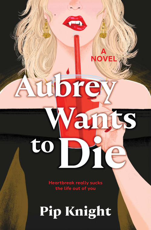 Aubrey Wants to Die by Pip Knight, 9781335001436