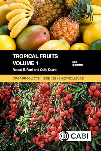 Tropical Fruits, Volume 1 by Robert E Paull, Odilo Duarte, 9781800623774