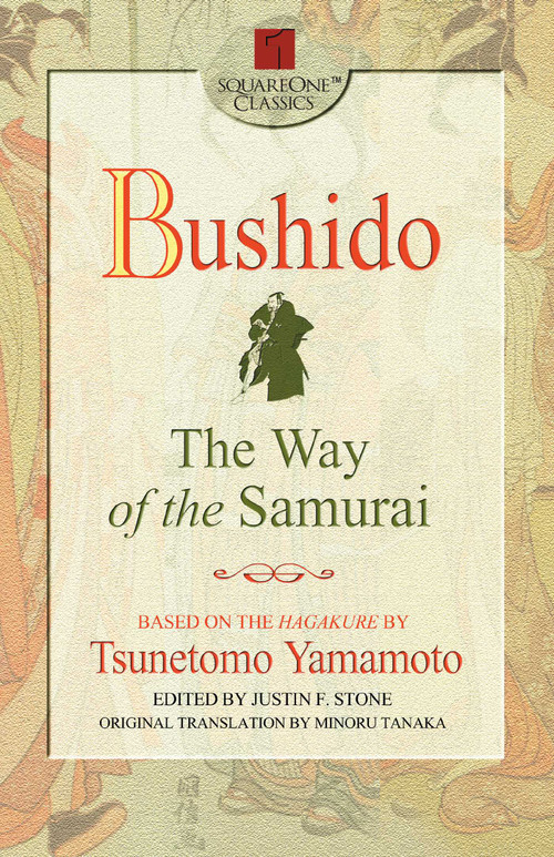 Bushido (The Way of the Samurai) by Tsunetomo Yamamoto, 9780757000263