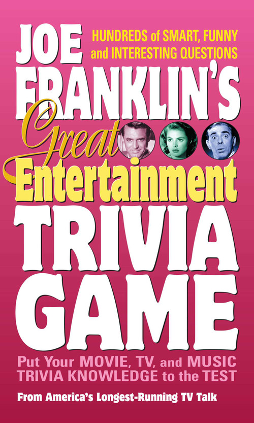 Joe Franklin's Great Entertainment Trivia by Joe Franklin, 9780757000386
