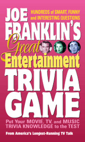 Joe Franklin's Great Entertainment Trivia by Joe Franklin, 9780757000386
