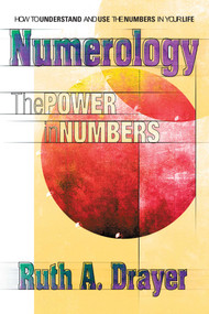 Numerology (The Power of Numbers) by Ruth A. Drayer, 9780757000980