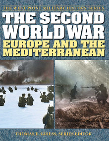The Second World War: Europe and the Mediterranean by Thomas E. Griess, Thomas E. Griess, 9780757001604