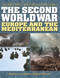 The Second World War: Europe and the Mediterranean by Thomas E. Griess, Thomas E. Griess, 9780757001604
