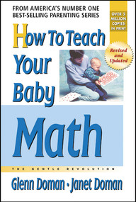 How to Teach Your Baby Math by Glenn Doman, Janet Doman, 9780757001840