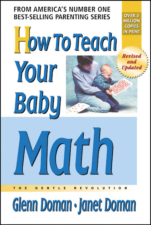 How to Teach Your Baby Math by Glenn Doman, Janet Doman, 9780757001840