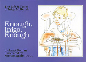 Enough, Inigo, Enough by Janet Doman, 9780757001932