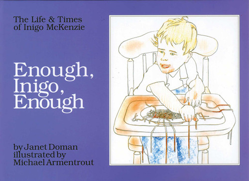 Enough, Inigo, Enough by Janet Doman, 9780757001932
